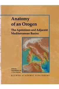 Anatomy of an Orogen: The Apennines and Adjacent Mediterranean Basins