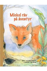Mickel räv på äventyr