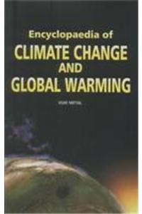 Encyclopaedia Of Climate Change And Global Warming (Set Of 5 Vols)