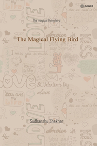 Magical Flying Bird