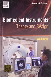 Biomedical Instruments-theory And Design, 2e: