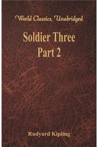 Soldier Three - Part 2