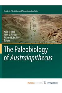 The Paleobiology of Australopithecus