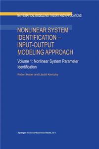 Nonlinear System Identification -- Input-Output Modeling Approach