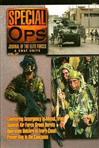 5537: Special Ops: Journal of the Elite Forces and Swat Units Vol. 37