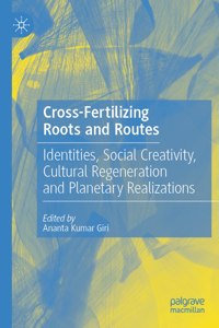 Cross-Fertilizing Roots and Routes