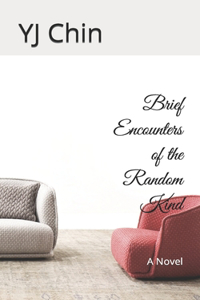 Brief Encounters of the Random Kind