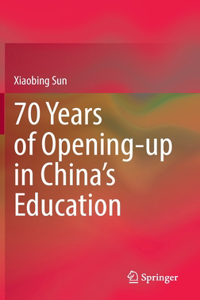 70 Years of Opening-Up in China's Education