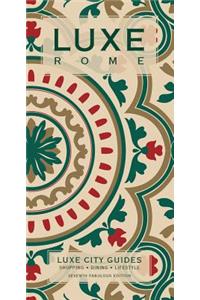 Luxe Rome