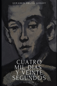 Cuatro Mil Días y Veinte Segundos