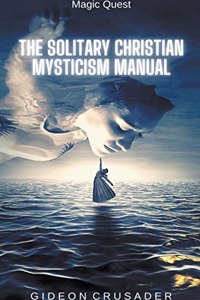 Solitary Christian Mysticism Manual
