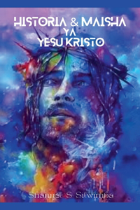 Historia & Maisha ya Yeshua Kristo