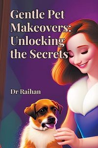 Gentle Pet Makeovers