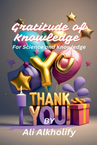 Gratitude Of Knowledge