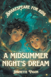 Midsummer Night's Dream Shakespeare for kids
