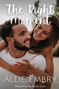 The Right Moment