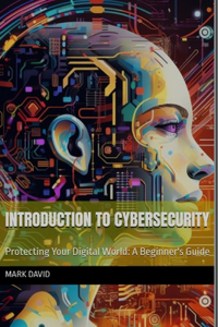 Introduction to cybersecurity