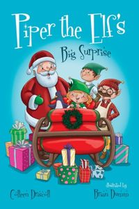 Piper the Elf's Big Surprise