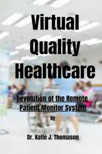 Virtual Quality Healthcare