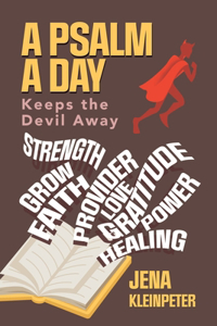 Psalm a day keeps the devil away