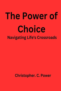 The power of choice