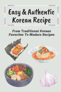 Easy & Authentic Korean Recipe