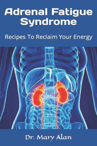 Adrenal Fatigue Syndrome