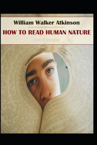 How to Read Human Nature