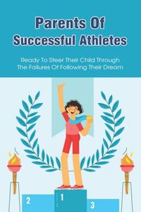 Parents Of Successful Athletes