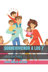 Sobreviviendo a Los 7