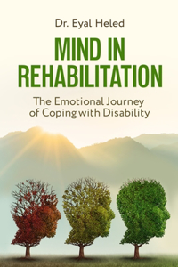 Mind in Rehabilitation