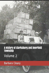 A History of Clarksburg and Deerfield Township