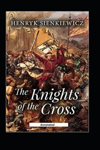 The Knights of the Cross (Annotated)