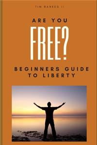 Are You Free?
