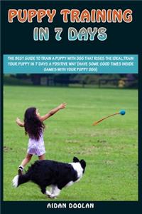 Puppy Training in 7 Days