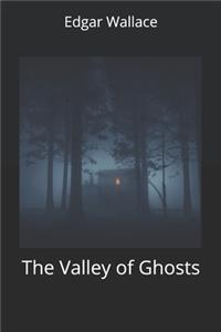 The Valley of Ghosts