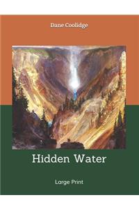 Hidden Water