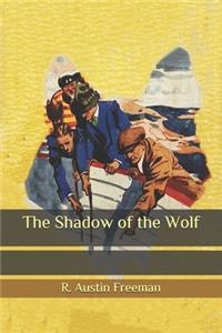 The Shadow of the Wolf