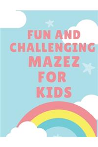 Fun & Challenging Mazes for kids