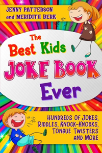 The Best Kids Joke Book Ever