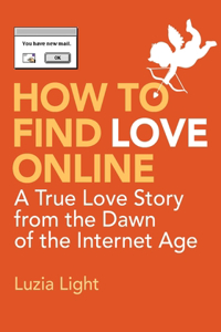 How to Find Love Online