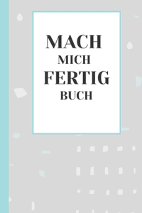 Mach mich fertig Buch Erwachsene