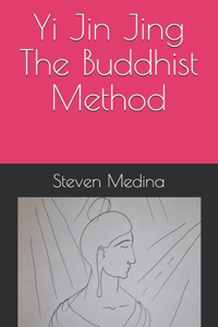 Yi Jin Jing The Buddhist Method