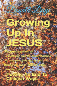 Growing Up In JESUS