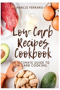 Low Carb Recipes Cookbook