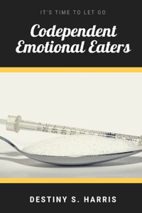 Codependent Emotional Eaters