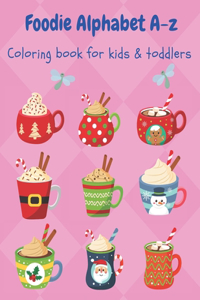 Foodie Alphabet A-Z Coloring Book for Kids & Toddlers