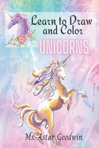 Learn to Draw and Color Unicorns