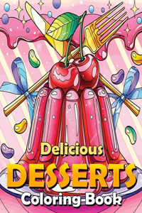 Delicious Desserts Coloring Book