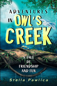 Adventures in Owl's Creek